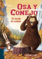 OSA Y CONEJO 4 :UN BOCADO DE CUIDADO, de Julian Gough | portada del libro