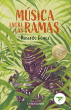 Música entre las ramas, de Ricardo Gómez Gil | portada del libro