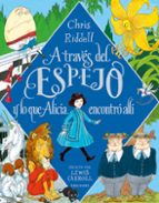 A través del espejo y lo que Alicia encontró allí, de Lewis Carroll | portada del libro
