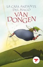 La casa andante del mago Van Dongen, de Xan López Domínguez | portada del libro