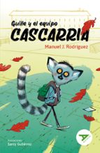 Guille y el equipo Cascarria, de Manuel J. Rodríguez | portada del libro