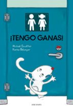 ¡Tengo ganas!, de Michael Escoffier | portada del libro