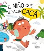 El niño que se hacía caca, de ALESSANDRA REQUENA | portada del libro