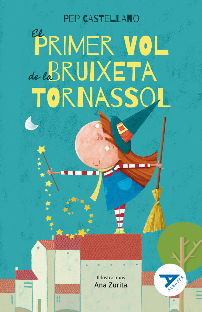 El primer vol de la bruixeta Tornassol, de CASTELLANO, PEP | portada del libro
