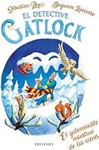 EL DETECTIVE GATLOCK 6: EL GATOMINABLE MONSTRUO DE LAS NIEVES, de Sébastien Perez | portada del libro