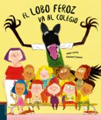 El lobo feroz va al colegio, de Jean Leroy | portada del libro