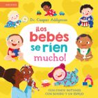 ¡Los bebés se ríen mucho!, de CASPAR ADDYMAN | portada del libro