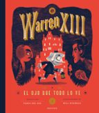 WARREN XIII 1: EL OJO QUE TODO LO VE, de TANIA DEL RIO | portada del libro