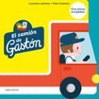 El camión de Gastón, de Laurence Jammes | portada del libro