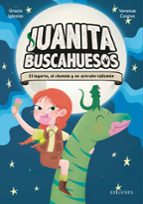 JUANITA BUSCAHUESOS 1:EL LAGARTO, EL CHAMÁN Y UN EXTRAÑO TALISMÁN, de Gracia Iglesias | portada del libro