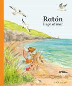 Ratón llega al mar, de WILLIAM SNOW | portada del libro