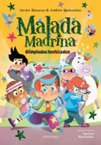 Malada Madrina 2: Olimpiadas hechizadas, de Javier RuescasAndrés Quinzaños | portada del libro