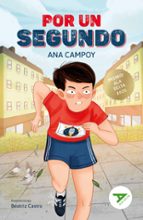 Por un segundo, de Ana Campoy | portada del libro