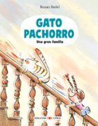 GATO PACHORRO 2: UNA GRAN FAMILIA, de Ronan Badel | portada del libro