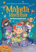 MALADA MADRINA 3 : UNA FIESTA ESPELUZNANTE, de Javier RuescasAndrés Quinzaños | portada del libro