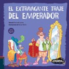 EL EXTRAVAGANTE TRAJE DEL EMPERADOR (CUENTOS DESEXPLICADOS), de Vivim del Cuentu | portada del libro