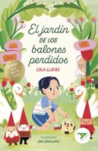 EL JARDÍN DE LOS BALONES PERDIDOS (PREMIO ALA DELTA 2025), de Lola Llatas | portada del libro