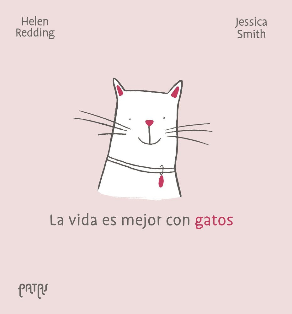 LA VIDA ES MEJOR CON GATOS, de REDDING, HELEN | portada del libro