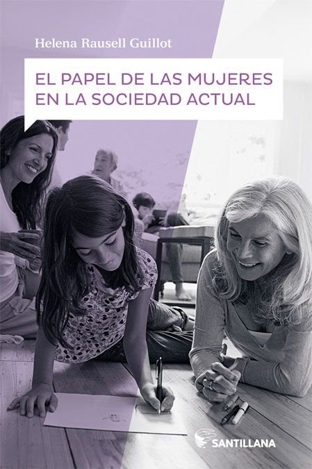 El papel de las mujeres en la sociedad actual, de Rausell Guillot, Helena | portada del libro