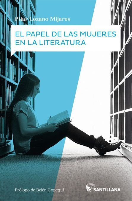 El papel de las mujeres en la literatura, de Lozano Mijares, Pilar | portada del libro