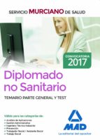 Diplomado no sanitario del Servicio Murciano de Salud. Temario parte general y test, de Varios autores | portada del libro