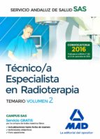 Técnico/a Especialista en Radioterapia del Servicio Andaluz de Salud. Temario específico volumen 2, de Varios autores | porta