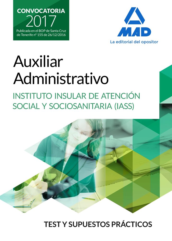 Auxiliar Administrativo del Instituto Insular de Atención Social y Sociosanitaria. Test y supuestos, de Editores | portada de