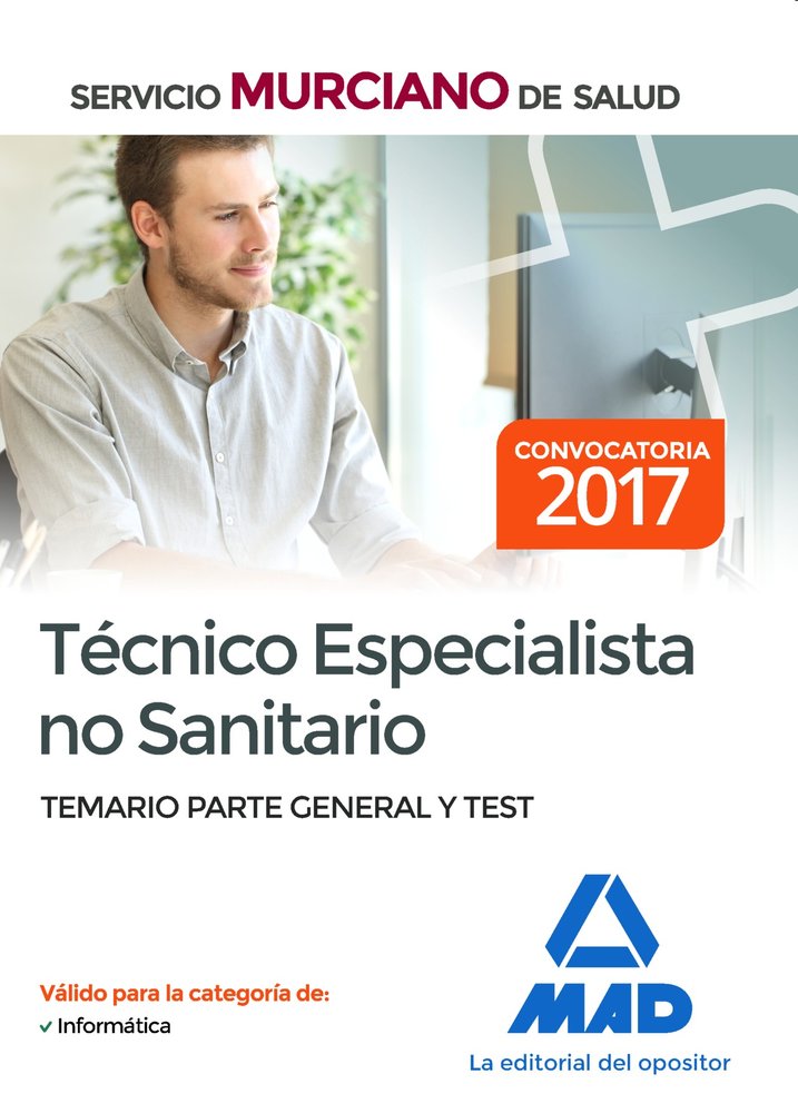 Técnico Especialista no Sanitario del Servicio Murciano de Salud. Temario parte general y test, de Editores | portada del lib