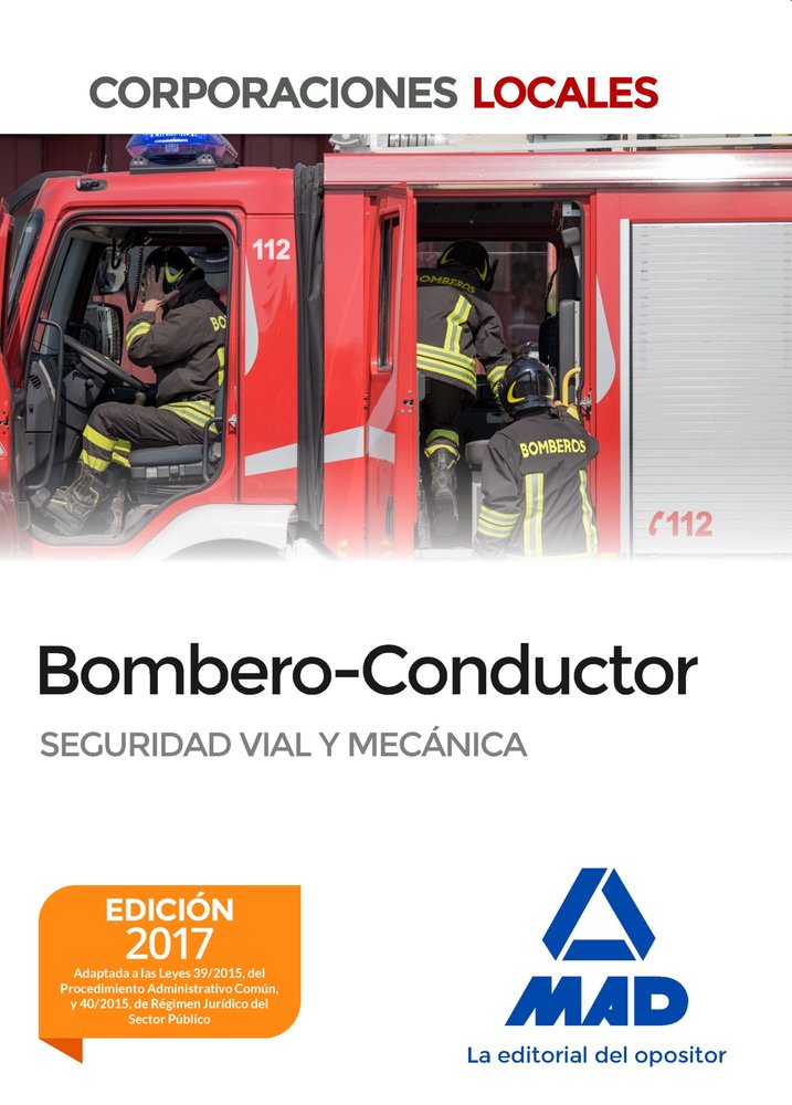 Bombero y Bombero-Conductor. Seguridad vial y mecánica, de Editores | portada del libro
