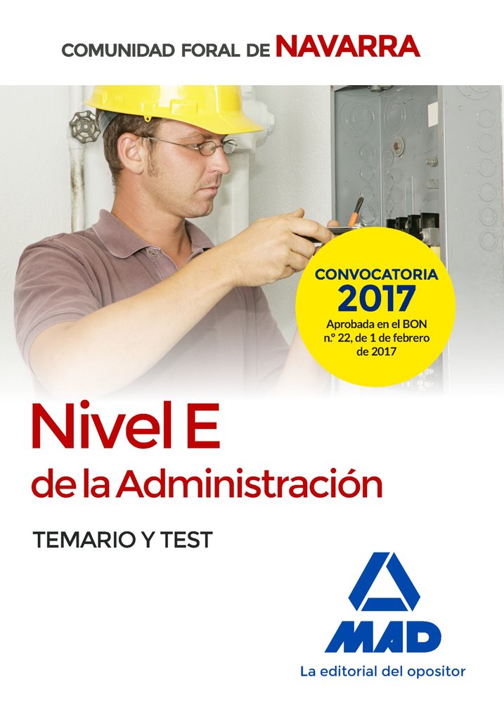 Nivel E de la Administración de la Comunidad Foral de Navarra. Temario y test, de Editores | portada del libro