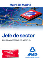 Jefe de Sector del Metro de Madrid. Prueba objetiva de aptitud, de Varios autores | portada del libro