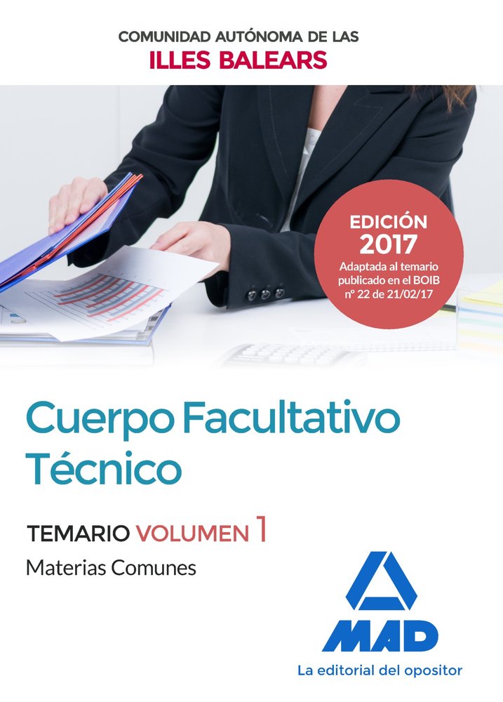 Cuerpo Facultativo Técnico de la de la Comunidad Autónoma de las Illes Balears. Temario de Materias, de Editores | portada de