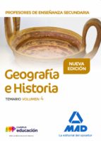 Profesores de Enseñanza Secundaria Geografía e Historia Temario volumen 4, de Varios autores | portada del libro