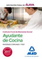 Ayudantes de cocina del Instituto Foral de Bienestar Social de la Diputación Foral de Álava. Materia, de Varios autores | por