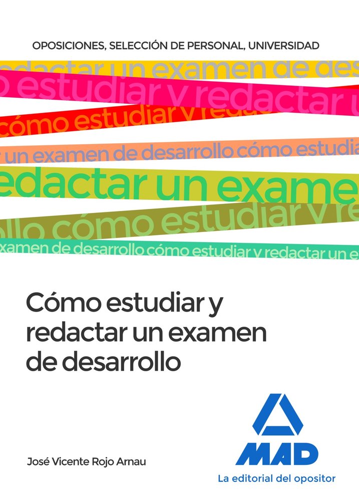 Cómo estudiar y redactar un examen de desarrollo, de Rojo Arnau | portada del libro