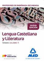 Cuerpo de Profesores de Enseñanza Secundaria. Lengua Castellana y Literatura. Temario Volumen 4, de Varios autores | portada 