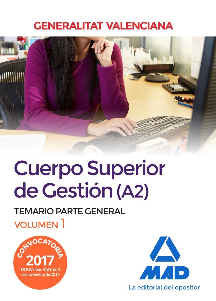 Cuerpo Superior de Gestión de la Generalitat Valenciana (A2). Temario Parte General Volumen 1, de Editores | portada del libr