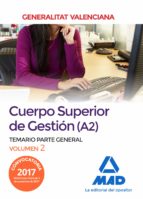 Cuerpo Superior de Gestión de la Generalitat Valenciana (A2). Temario Parte General Volumen 2, de Varios autores | portada de