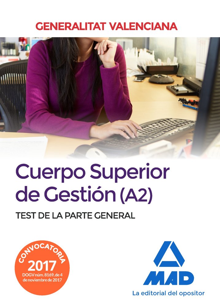 Cuerpo Superior de Gestión de la Generalitat Valenciana (A2). Test de la Parte General, de Editores | portada del libro