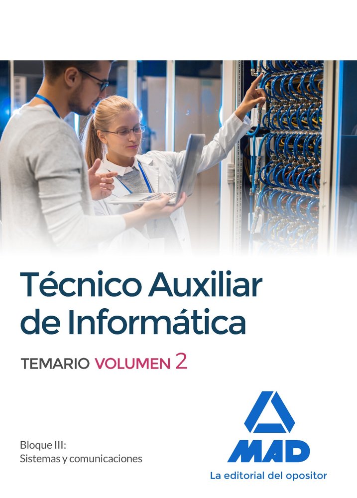 Técnicos auxiliares de informática. Temario volumen 2, de Tojeiro Alcalá | portada del libro