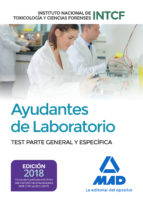 Ayudantes de Laboratorio, del Instituto Nacional de Toxicología y Ciencias Forenses. Test parte gene, de Varios autores | por