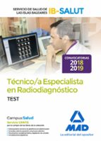 Técnico Especialista en Radiodiagnóstico del Servicio de Salud de las Illes Balears (IB-SALUT). Test, de Varios autores | por