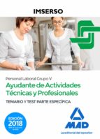 Ayudantes de Actividades Técnicas y Profesionales del IMSERSO (Personal laboral grupo V). Temario y, de Varios autores | port