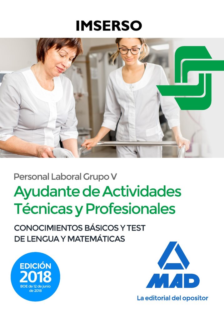 Ayudantes de Actividades Técnicas y Profesionales del IMSERSO (Personal laboral Grupo V) . Conocimie, de Editores | portada d