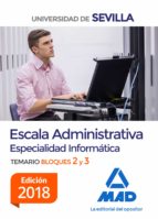 Escala Administrativa (Especialidad Informática) de la Universidad de Sevilla. Temario Bloques 2 y 3, de Varios autores | por