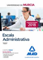 Escala Administrativa de la Universidad de Murcia. Test, de Varios autores | portada del libro
