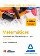 Profesores de Enseñanza Secundaria Matemáticas Problemas de exámenes de oposiciones volumen 2, de Varios autores | portada de