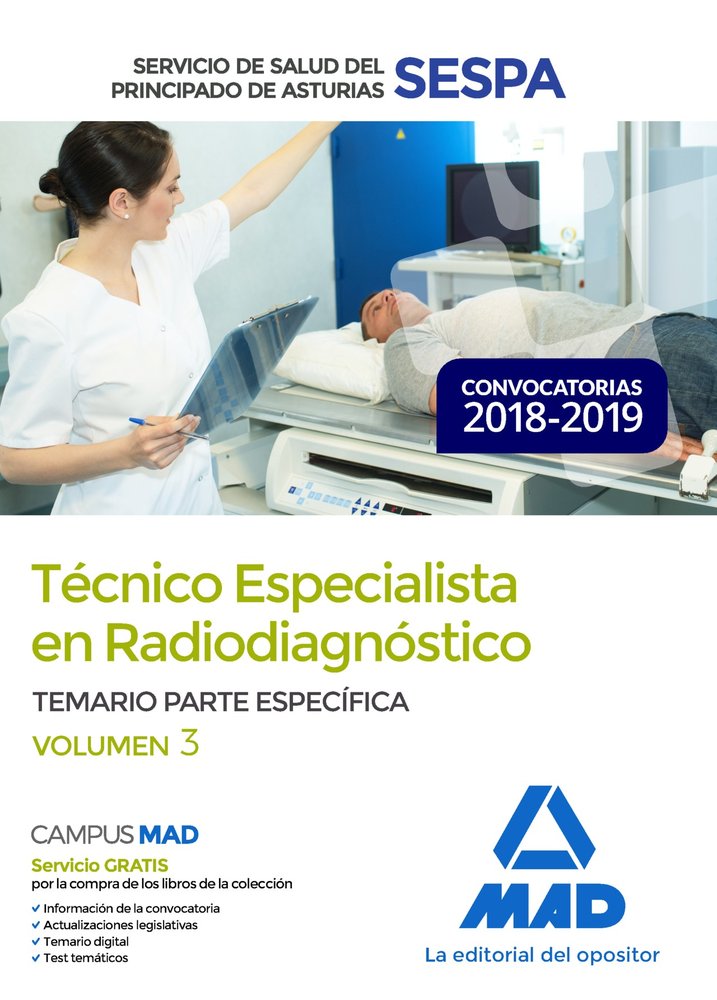 Técnico Especialista en Radiodiagnóstico del Servicio de Salud del Principado de Asturias (SESPA). T, de Clavijo Gamero | por