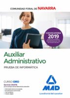 Auxiliar Administrativo de la Comunidad Foral de Navarra. Prueba de informática, de Varios autores | portada del libro