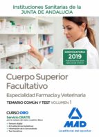 Cuerpo Superior Facultativo de las Instituciones Sanitarias de la Junta de Andalucía, Especialidad F, de Varios autores | por